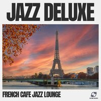 Espresso Embrace - French Cafe Jazz Lounge