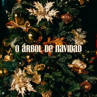O Árbol de Navidad - Canciones de Navidad Escuela & Canciones De Navidad & Canciones De Navidad Y Villancicos De Navidad