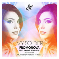 My Soldier - Promonova & Janine Johnson & Richard Earnshaw