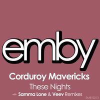 These Nights - Corduroy Mavericks