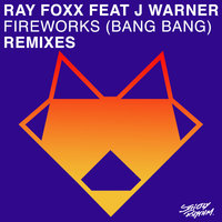 Fireworks (Bang Bang) - Ray Foxx & J Warner