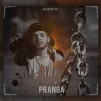 Pranga - Agoni