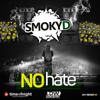 No Hate - Lowriderz & Smoky D