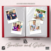 Kick Rocks - Albeez 4 Sheez & Koo Qua