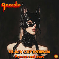 Black Cat Woman - Geordie