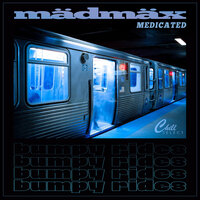 Medicated - mädmäx