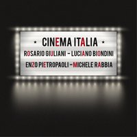 Nuovo cinema paradiso - Enzo Pietropaoli & Rosario Giuliani & Michele Rabbia & Luciano Biondini
