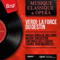 La forza del destino, Act II: Ah, s'ei mi respingesse! (Leonora) - Gino Marinuzzi & Maria Caniglia & Orchestra Sinfonica dell'EIAR di Torino & Джузеппе Верди