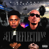 Self Reflections - King Envy & Yelohill