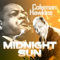 I Surrender Dear - Coleman Hawkins