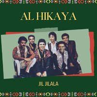 Al hikaya - Jil Jilala