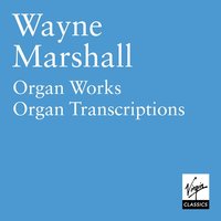 Evocation: Poéme symphonique pour orgue Op. 37: III.     Allegro deciso - Wayne Marshall