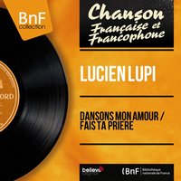 Dansons mon amour - Christian Chevallier & Lucien Lupi & Les Angels