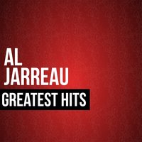 Ain't No Sunshine - Al Jarreau