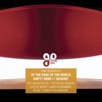 Oboe Concerto "Empty Mind I" for Oboe, Orchestra and Electronics: IV. Contemplation - Wim Henderickx & Royal Flemish Philharmonic & Piet Van Bockstal & Pieterjan Vranckx & Jorrit Tamminga