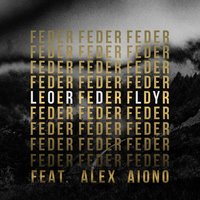 Lordly - Feder & Alex Aiono