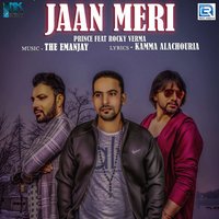 Jaan Meri - Prince & Rocky Verma