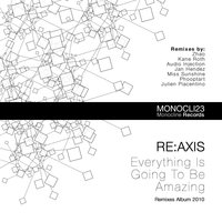 My Simple View Of Things - Re:Axis & Julien Piacentino