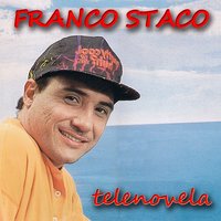 Dincelle - Franco Staco
