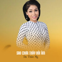 Sao Chưa Thấy Hồi ầm - Dạ Thảo My & Star Online