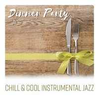 After Dinner Relaxation - Jazz Paradise Music Moment