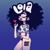 Lola - Hot Ice & Sofi Tukker