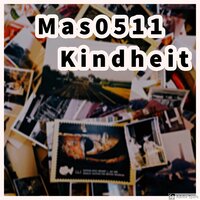 Kindheit - Mas0511