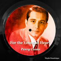 Too Young to Go Steady - Perry Como