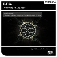 Welcome to the Nest - E.F.G. & Napalm & D-Phrag