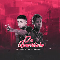 Os Queridinho - Dogmal no Beat & Dallas do recife & Boladin 211