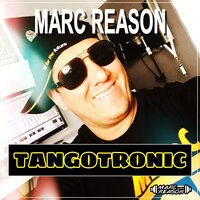 Tangotronic - Marc Reason