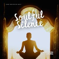 Gentle Lull - Meditation Utopia