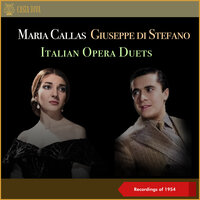 Bellini: I puritani - Act III - Fini' me lassa ... Nel mirarti un solo instante ... Vieni, vieni fra queste braccia - Giuseppe Di Stefano & Maria Callas & Orchestra del Teatro alla Scala & Tullio Serafin & Винченцо Беллини