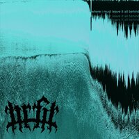 Where I Must Leave It All Behind - HRFTR