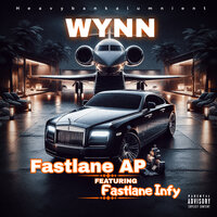 WYNN - Fastlane AP & Fastlane Infy