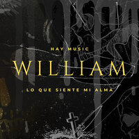 Lo Que Siente Mi Alma - william