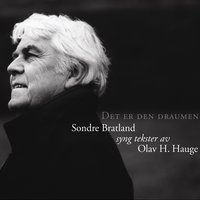 I Dag Og I Morgen - Sondre Bratland