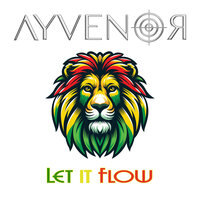 Let It Flow - AYVENOR