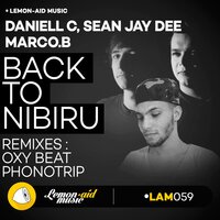 Back To Nibiru - Daniell C & Sean Jay Dee & Marco.B & Oxy Beat