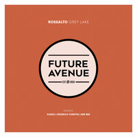 Grey Lake - RossAlto & Federico Puentes