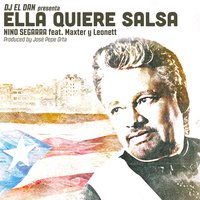 Ella Quiere Salsa - NINO SEGARRA & DJ El Dan & Maxter & Leonett