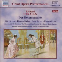 Der Rosenkavalier, Op. 59, TrV 227, Act I: Quinquin, es ist ein Besuch (Marschallin, Major-domo, Baron, Octavian) - Eleanor Steber & Giuseppe Di Stefano & Risë Stevens & Martha Lipton & Erna Berger & Peter Klein & Рихард Штраус