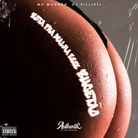 Bota pra Malha Esse Bucetão - DJ Pilli011 & Authentic Records & Mc Magrão