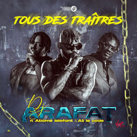 Tous des traîtres - Dj Arafat & Ali Le Code & ABOME LELEFANT