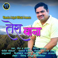 Tera Bana - Virendra Rajput