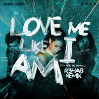 Love Me Like I Am - for KING & COUNTRY & Jordin Sparks & R3HAB