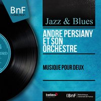 A Pretty Girl - André Persiany et son orchestre & Ирвинг Берлин
