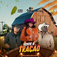 Sente a Tração - Cintia Souza & junim dantes & MC Toy