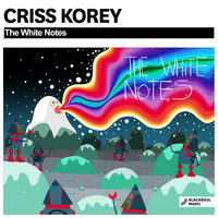 The White Notes - Criss Korey