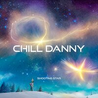 Shooting Star - Chill Danny